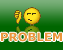 Problem Problem